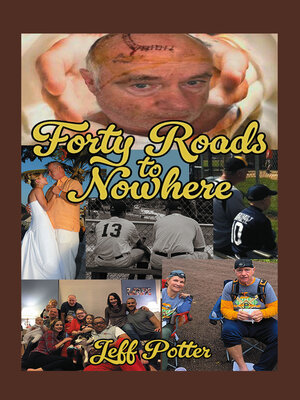 cover image of Forty Roads to Nowhere